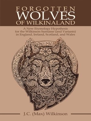 cover image of Forgotten Wolves  of  Wilkinaland